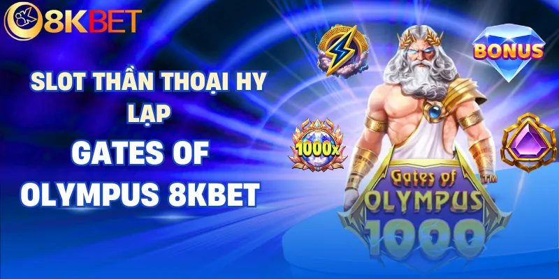 gates of olympus 8kbet