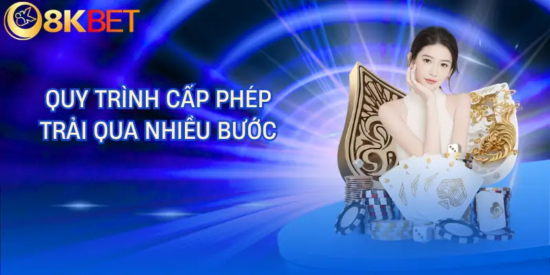 giay phep hoat dong 8kbet quy trinh cap phep giay phep hoat dong 8kbet quy trinh cap phep