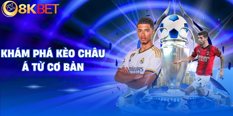 keo chau a 8kbet khai niem keo chau a 8kbet khai niem