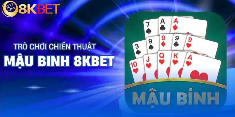 mau binh 8kbet