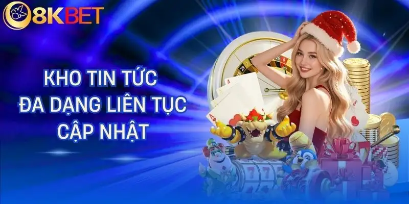 tin tuc 8kbet noi dung xuat hien tin tuc 8kbet noi dung xuat hien